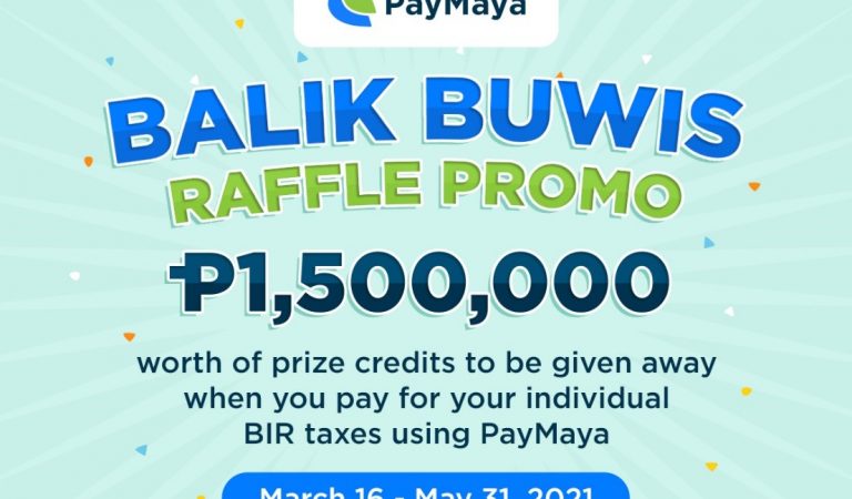 PayMaya makes government payments more rewarding with Balik Buwis Raffle Promo